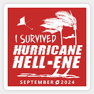 I Survived Hurricane Hell-ene Sticker